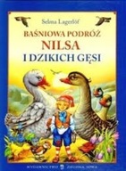 Baśniowa podróż Nilsa i dzikich gęsi Selma Lagerlof