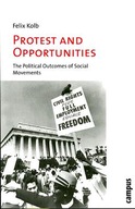 Protest and Opportunities: A Theory of Social