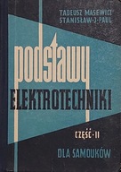 Tadeusz Masewicz Stanisław Paul Podstawy elektrotechniki dla samouków Cz 2