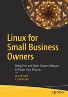 Linux for Small Business Owners: Using Free and