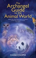 The Archangel Guide to the Animal World Cooper