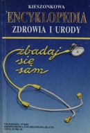 Zbadaj się sam - encyklopedia zdrowia i urody