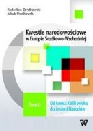 KWESTIE NARODOWOŚCIOWE W EUROPIE ŚR-WSCH TOM II