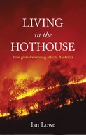 Living in the Hothouse: How Global Warming