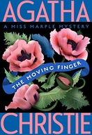 THE MOVING FINGER: A MISS MARPLE MYSTERY: 3 (MISS MARPLE MYSTERIES) - Agath