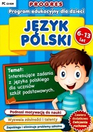 PROGRES: JĘZYK POLSKI 6-13 LAT