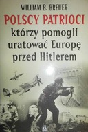 Polscy patrioci którzy pomogli uratować europę prz