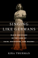 Singing Like Germans: Black Musicians in the Land