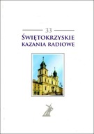 Świętokrzyskie Kazania radiowe tom 33 Robert Berdychowski, Stanisław