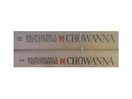 Chowanna 1,2 - Trentowska