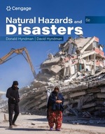 Natural Hazards and Disasters DONALD (UNIVERSITY OF MONTANA) HYNDMAN