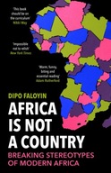 Africa Is Not A Country: Breaking Stereotypes of