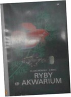 Ryby w akwarium - Henryk. Jakubowski