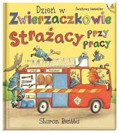 Dzień w Zwierzaczkowie: Strażacy przy pracy w.2021 Wydawnictwo Amber