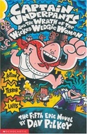 Captain Underpants and the Wrath of the Wicked