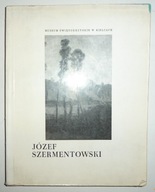 JÓZEF SZERMENTOWSKI Katalog