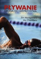 Pływanie. Droga do mistrzostwa Jim Montgomery