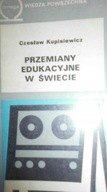 Przemiany edukacyjne w świecie - Kupisiewicz