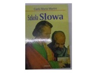 Szkoła Słowa - Carlo Maria Martini