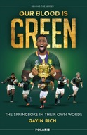 Our Blood is Green: The Springboks in their Own