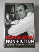Kapuściński non-fiction Artur Domosławski