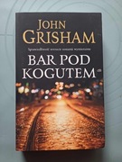 John Grisham - Bar pod Kogutem 