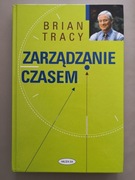 Zarządzanie czasem.  Brian Tracy