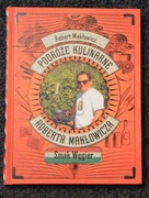 Podróże kulinarne Roberta Makłowicza Smak Węgier