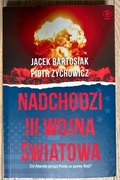 Nadchodzi III wojna światowa J Bartosiak