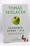 Ekonomia dobra i zła - Tomas Sedlaćek