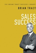 Sales Success - Brian Tracy Success Library