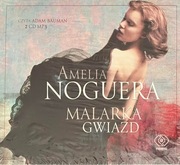 NOWY audiobook mp3: Amelia Noguera, Malarka gwiazd