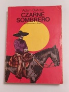 CZARNE SOMBRERO – Adam Bahdaj