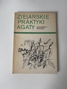 Książka Zielarskie Praktyki Agaty Agnieszka Barłóg