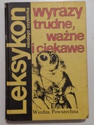 Wyrazy trudne ważne i ciekawe, leksykon młodego...