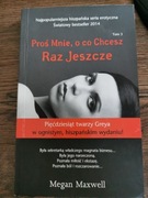 Proś mnie o co chcesz raz jeszcze Megan Maxwell