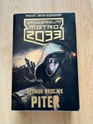 Uniwersum metro 2033 Szymun Wroczek Piter