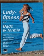 Lady fitness bądź w formie Książka