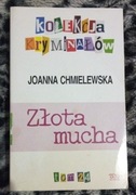 JOANNA CHMIELEWSKA - ZŁOTA MUCHA