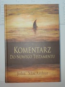 Komentarz do Nowego Testamentu John MacArthur 
