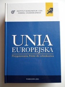 Unia Europejska Przygotowania Polski do członkostw