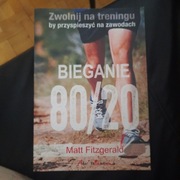 Bieganie 80/20 Matt Fitzgerald