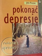 Pokonać depresję. - John Preston 