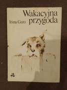 Wakacyjna przygoda - Irina Guro