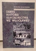 zarys historii szpitalnictwa we Włocławku