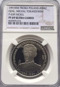 200 TYS.ZŁ NIKIEL M.TOKARZEWSKI 1991 NGC PF69 MAX