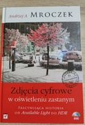 Andrzej Mroczek zdjęcia cyfrowe w oświetleniu nowa