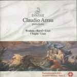 Claudio Arrau: Brahms Ravel Liszt Chopin/Liszt