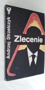 Zlecenie - Andrzej Strzelczyk