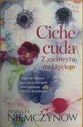 Ciche cuda. Z zachwytu nad...Anna H Niemczynow 